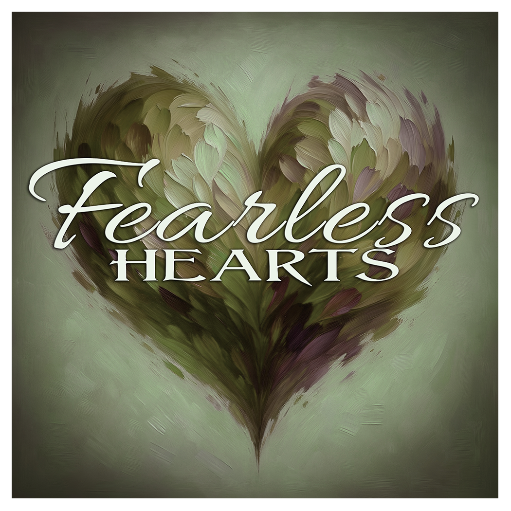 Fearless Hearts